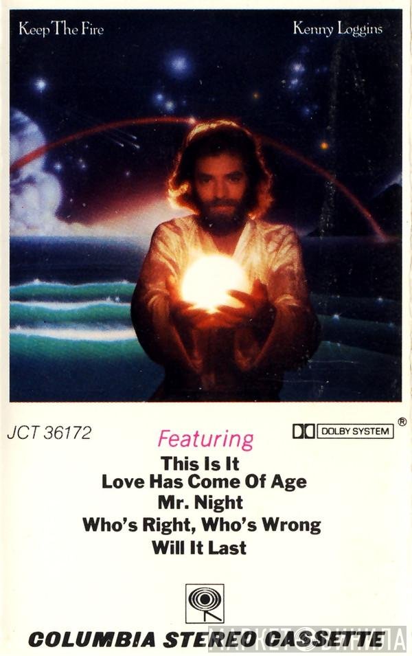 Kenny Loggins  - Keep The Fire