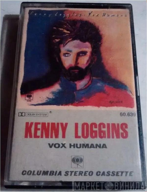 Kenny Loggins  - Vox Humana