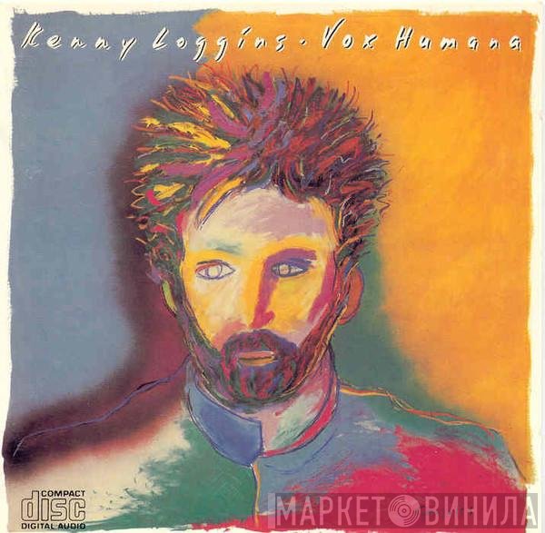 Kenny Loggins  - Vox Humana