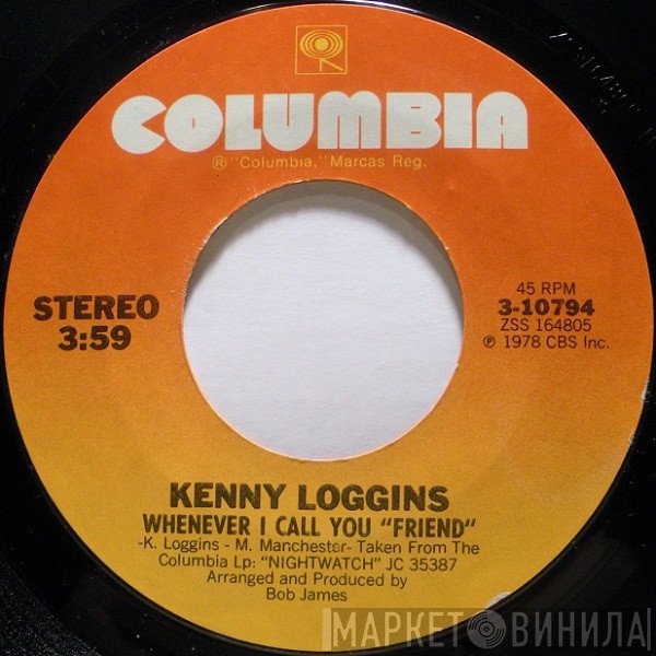 Kenny Loggins - Whenever I Call You "Friend"