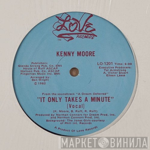 Kenny Moore - It Only Takes A Minute