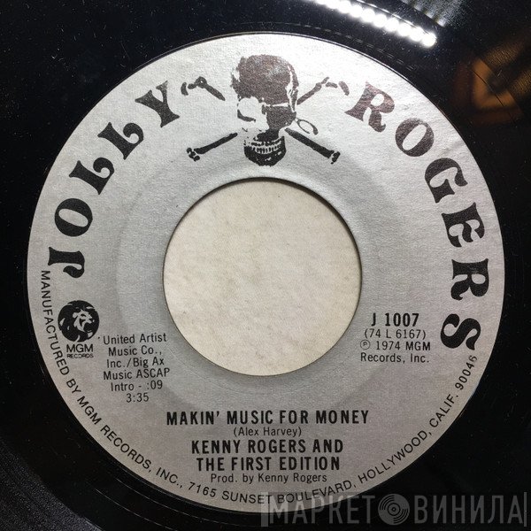 Kenny Rogers & The First Edition  - Makin' Music For Money / A Stranger In My Place