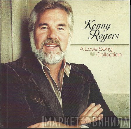Kenny Rogers  - A Love Song Collection
