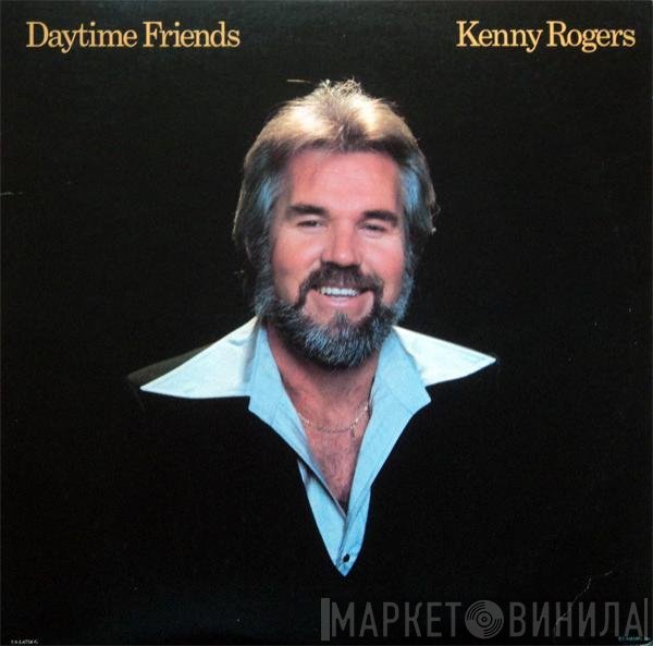 Kenny Rogers  - Daytime Friends