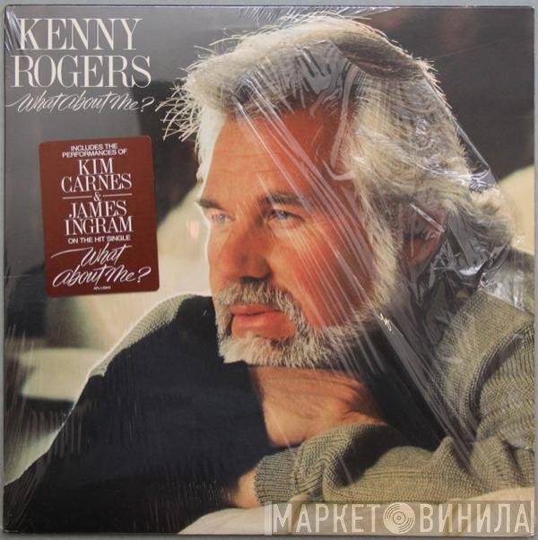 Kenny Rogers  - What About Me?