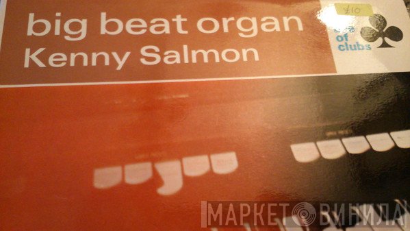 Kenny Salmon - Big Beat Organ