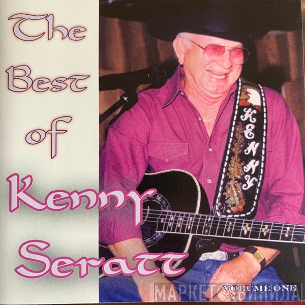 Kenny Seratt - The Best Of Kenny Seratt Volume One