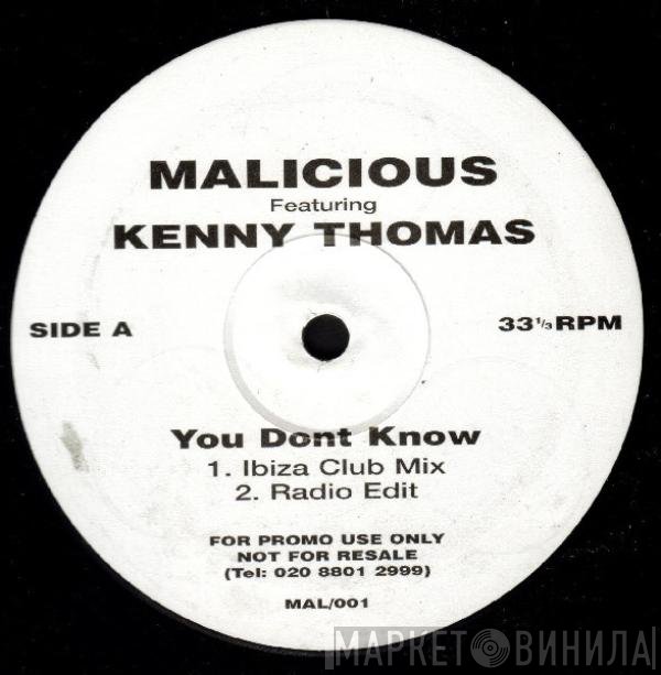 Kenny Thomas, Malicious  - You Dont Know