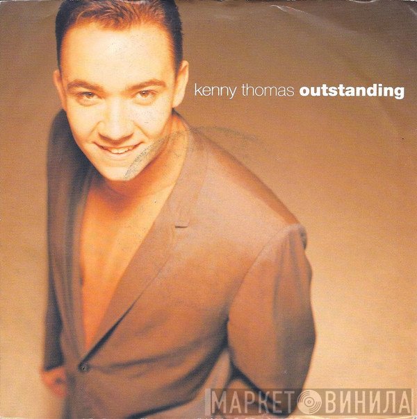 Kenny Thomas - Outstanding