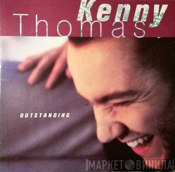 Kenny Thomas - Outstanding