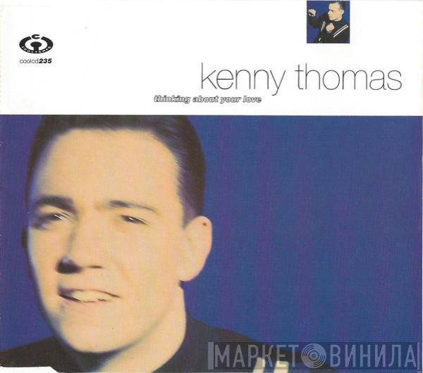 Kenny Thomas - Thinking About Your Love