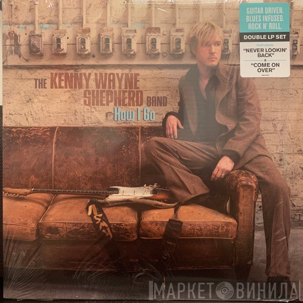 Kenny Wayne Shepherd Band  - How I Go