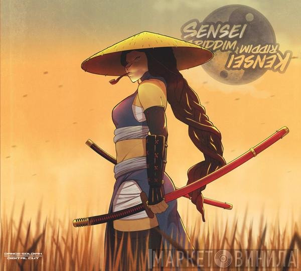  - Kensei & Sensei Riddim