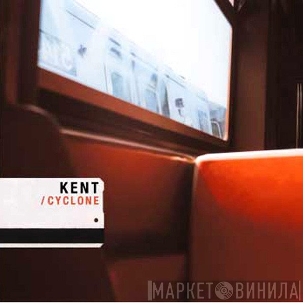 Kent   - Cyclone