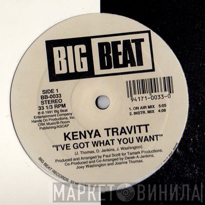 Kenya Travitt - I've Got What You Want