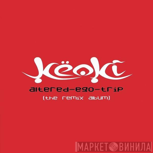 Keoki  - Altered-Ego-Trip