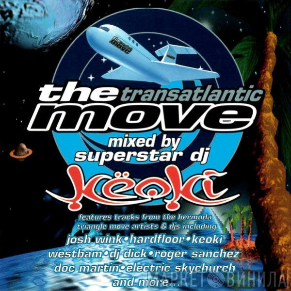 Keoki  - The Transatlantic Move
