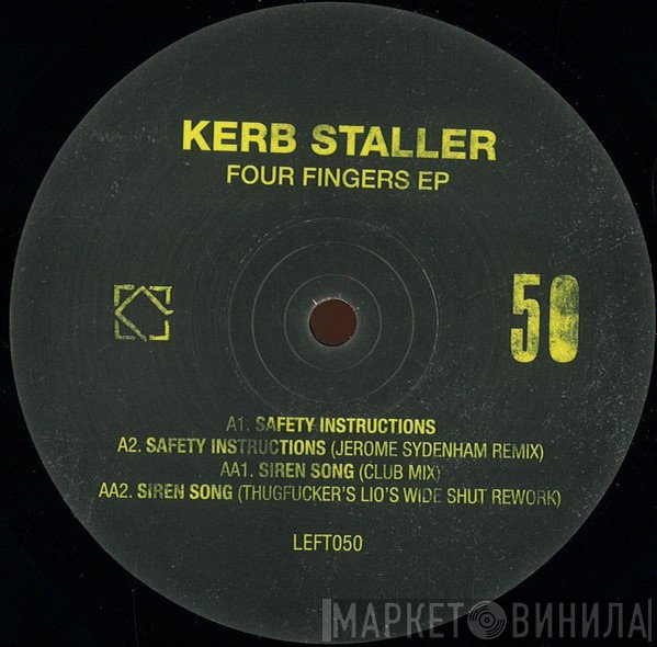 Kerb Staller - Four Fingers EP