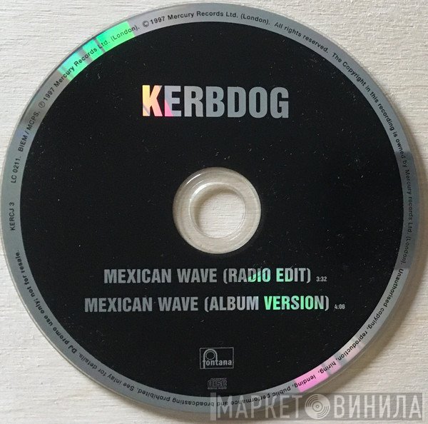 Kerbdog - Mexican Wave