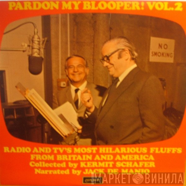 Kermit Schafer - Pardon My Blooper! Vol. 2