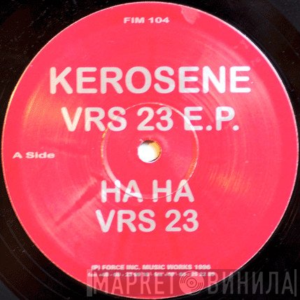 Kerosene - VRS 23 E.P.