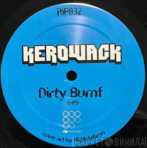 Kerowack - Dirty Bumf