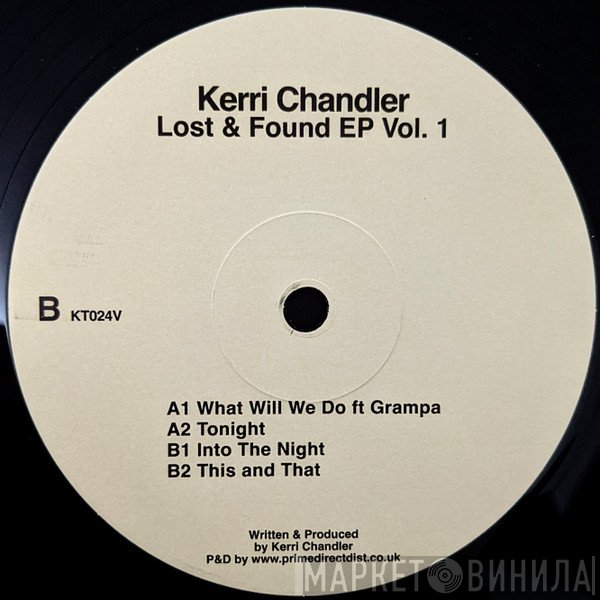 Kerri Chandler - Lost & Found EP Vol. 1