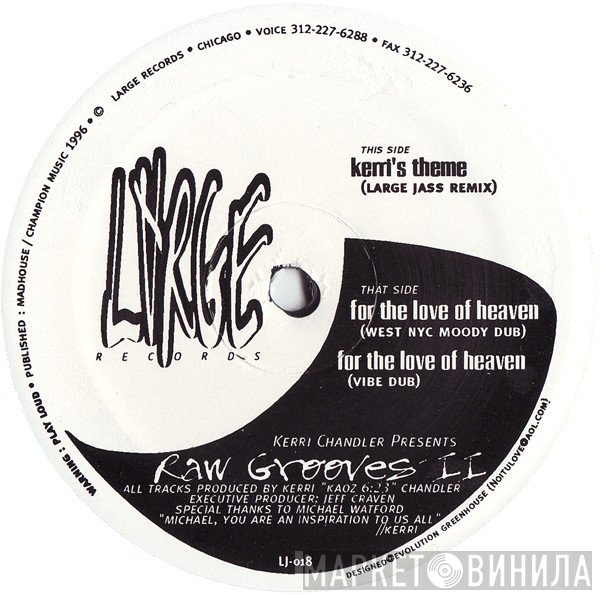 Kerri Chandler  - Raw Grooves II