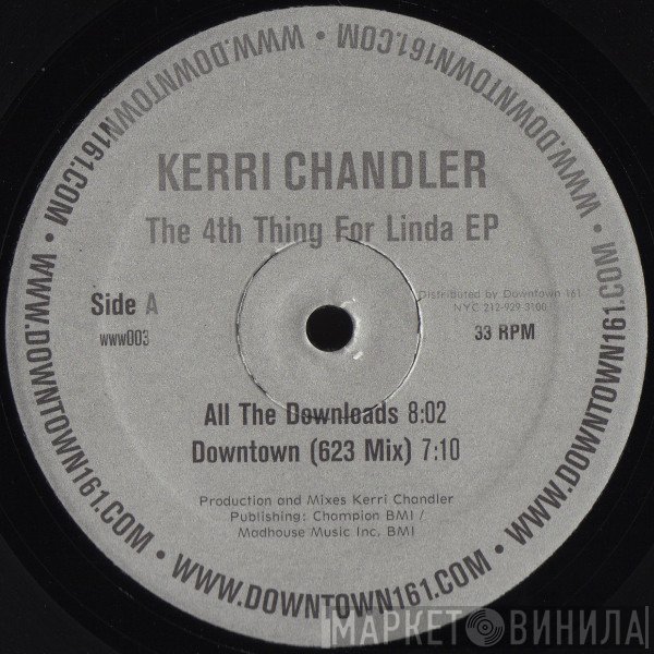 Kerri Chandler - The 4th Thing For Linda EP