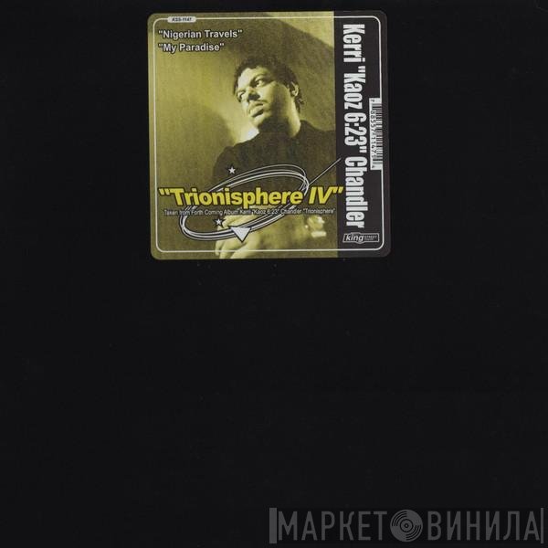 Kerri Chandler  - Trionisphere IV