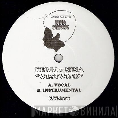 Kerri Chandler V Nina Simone  - Westwind