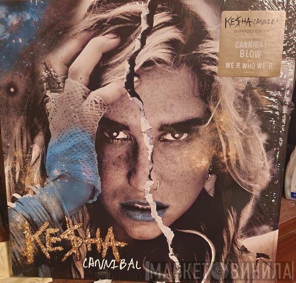Kesha  - Cannibal