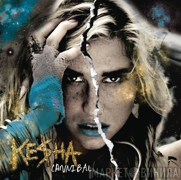 Kesha  - Cannibal