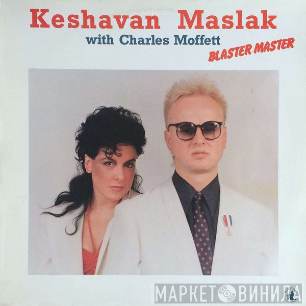 Keshavan Maslak With Charles Moffett  - Blaster Master
