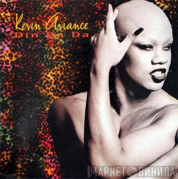 Kevin Aviance  - Din Da Da