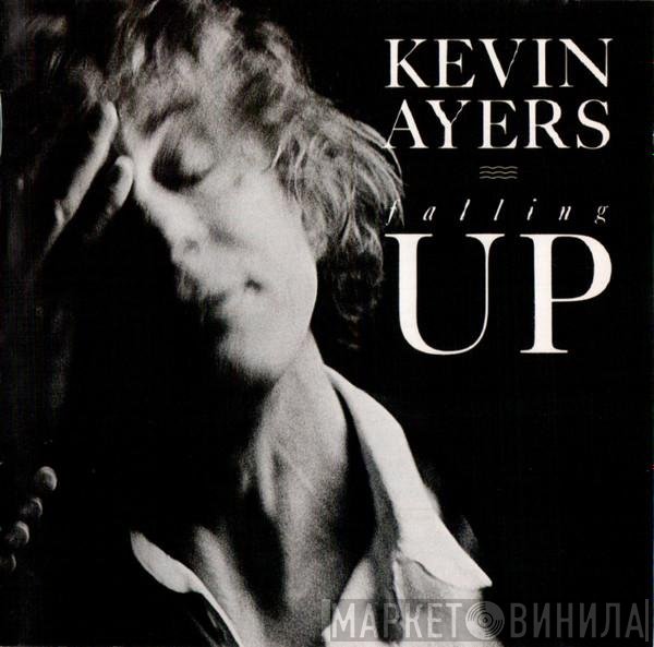 Kevin Ayers  - Falling Up