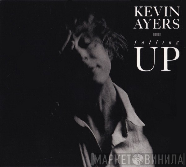Kevin Ayers  - Falling Up