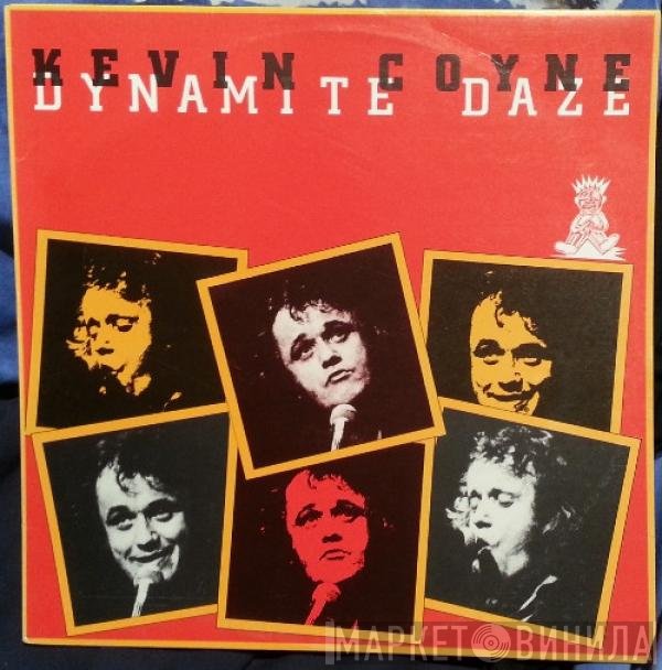 Kevin Coyne  - Dynamite Daze