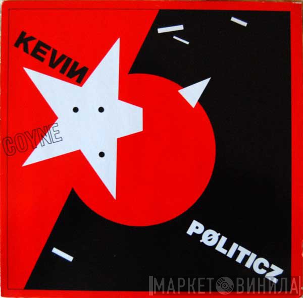 Kevin Coyne - Pøliticz