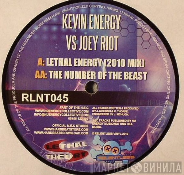 Kevin Energy, Joey Riot - Lethal Energy (2010 Mix) / The Number Of The Beast