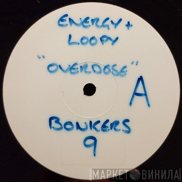 Kevin Energy & Loopy  - Overdose / Millenium