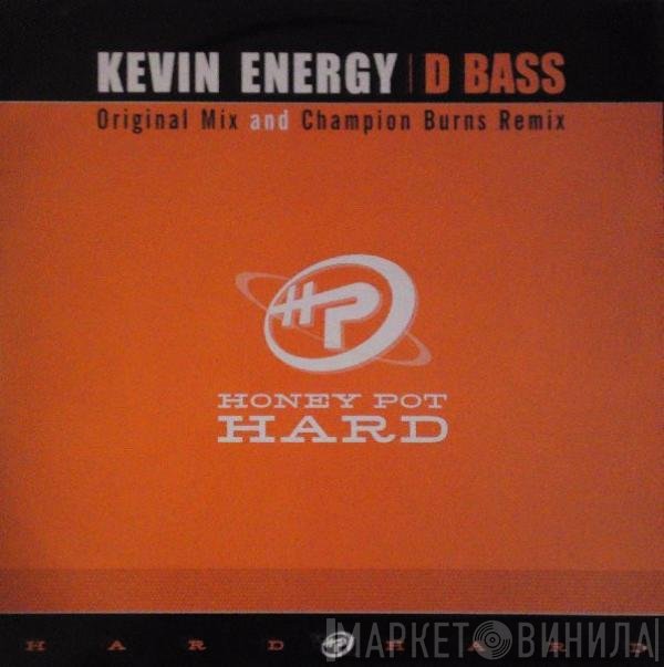 Kevin Energy - D Bass