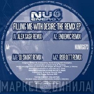 Kevin Energy, K Complex - Filling Me With Desire: The Remix EP