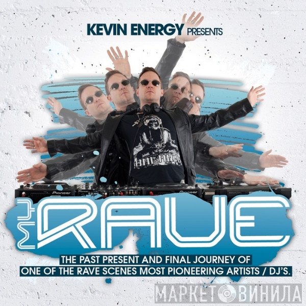 Kevin Energy  - My Rave