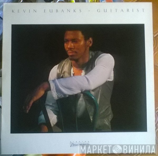 Kevin Eubanks - Guitarist