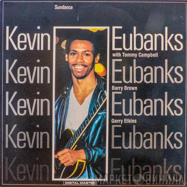 Kevin Eubanks  - Sundance