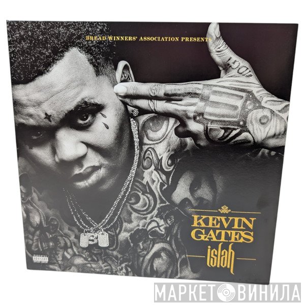 Kevin Gates   - Islah