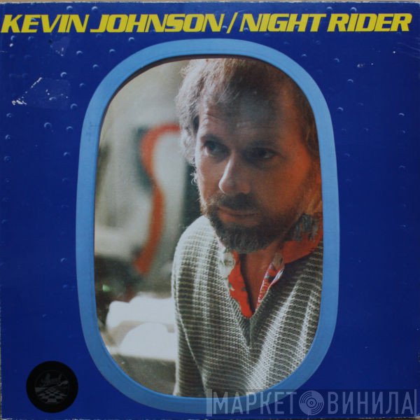 Kevin Johnson   - Night Rider