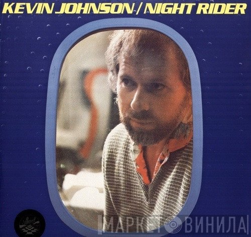 Kevin Johnson   - Night Rider