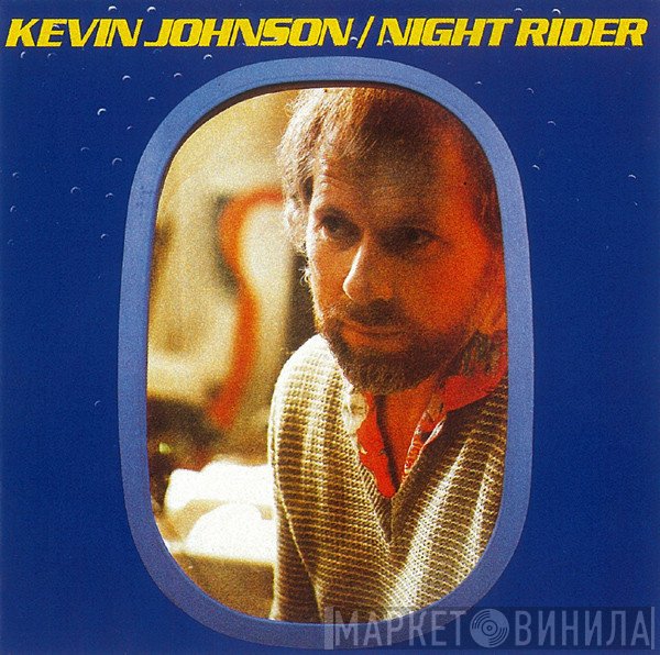 Kevin Johnson   - Night Rider